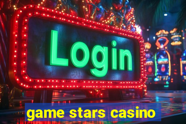 game stars casino