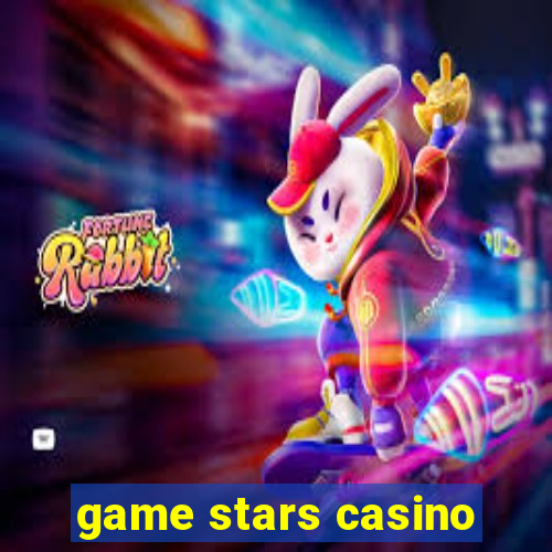 game stars casino