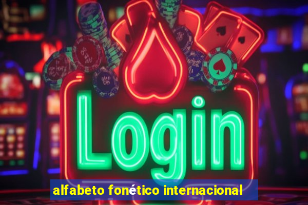 alfabeto fonético internacional