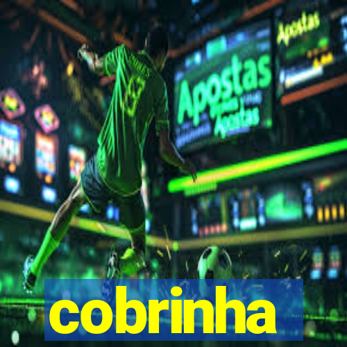 cobrinha