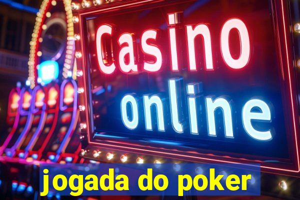 jogada do poker