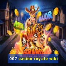 007 casino royale wiki