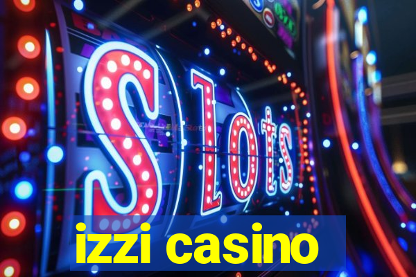 izzi casino