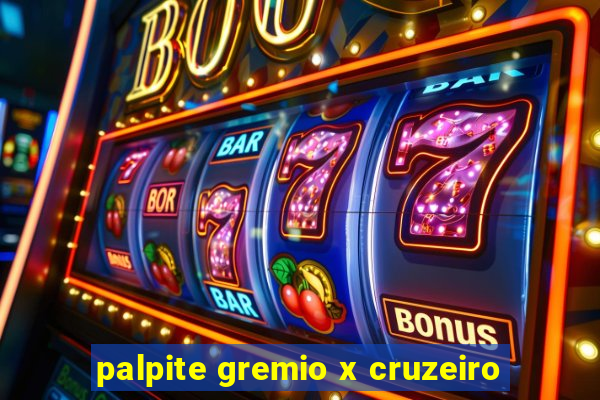 palpite gremio x cruzeiro