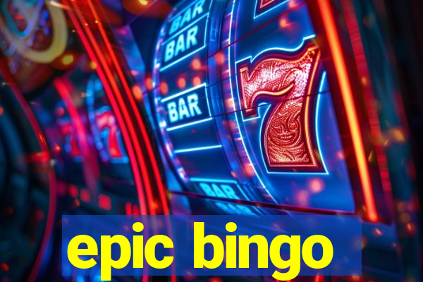 epic bingo