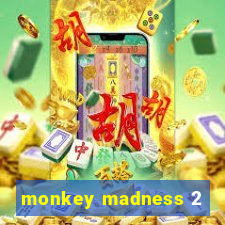 monkey madness 2