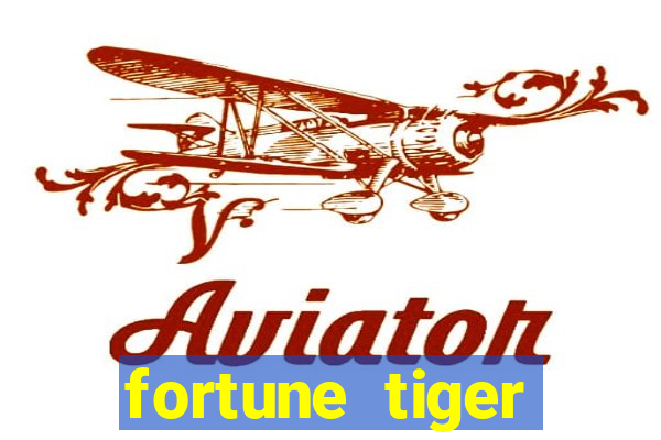 fortune tiger baixar gr谩tis