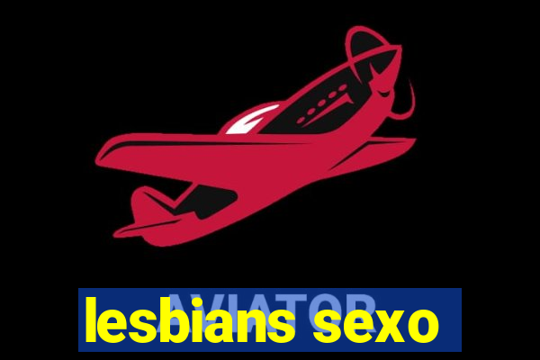 lesbians sexo