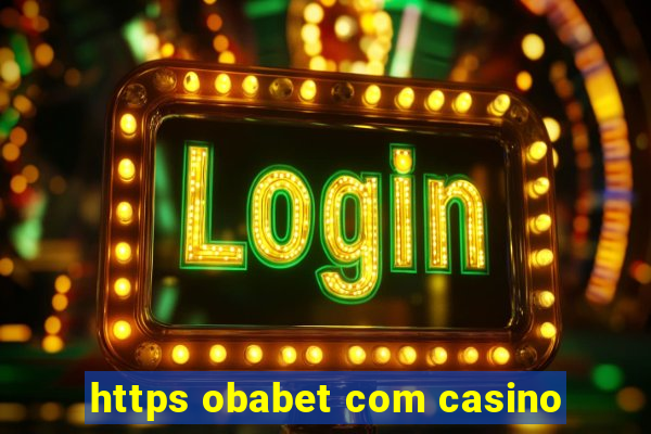 https obabet com casino