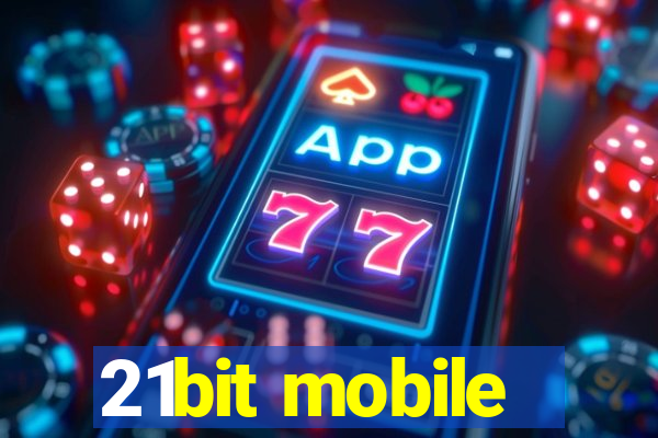 21bit mobile