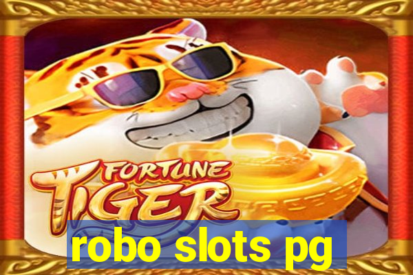 robo slots pg