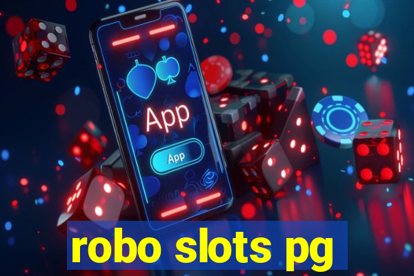 robo slots pg