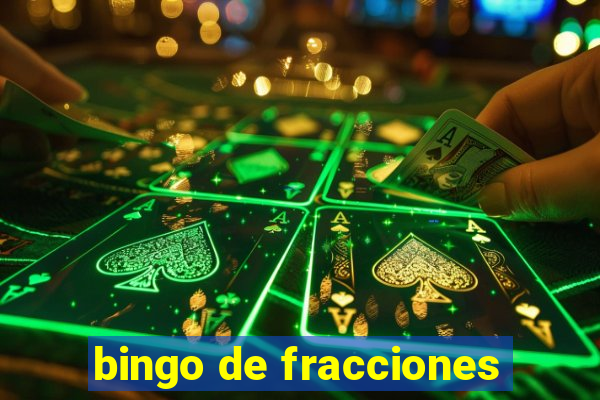 bingo de fracciones