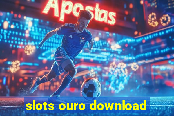 slots ouro download