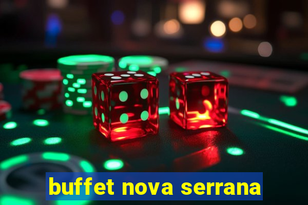 buffet nova serrana