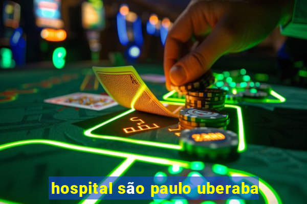 hospital são paulo uberaba