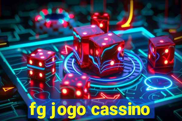 fg jogo cassino