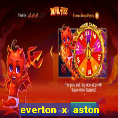 everton x aston villa palpites