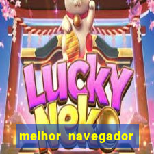 melhor navegador para jogos