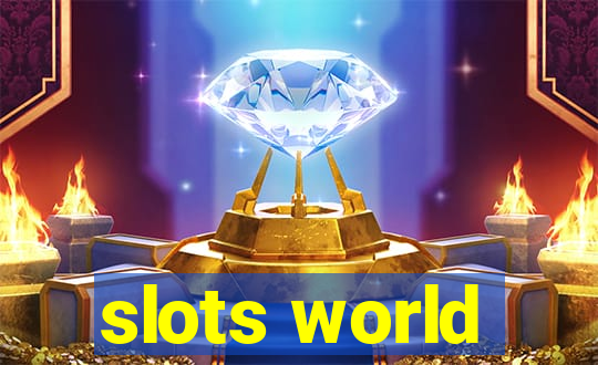 slots world