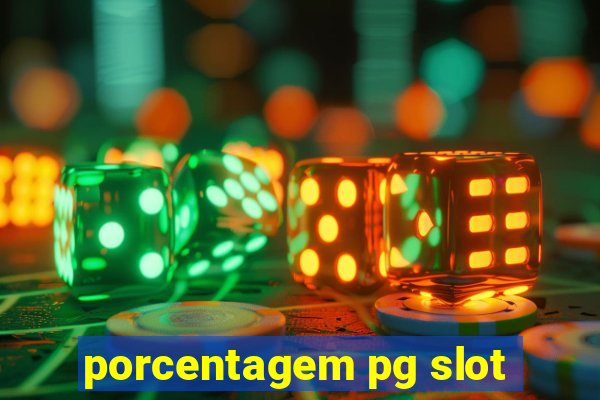 porcentagem pg slot