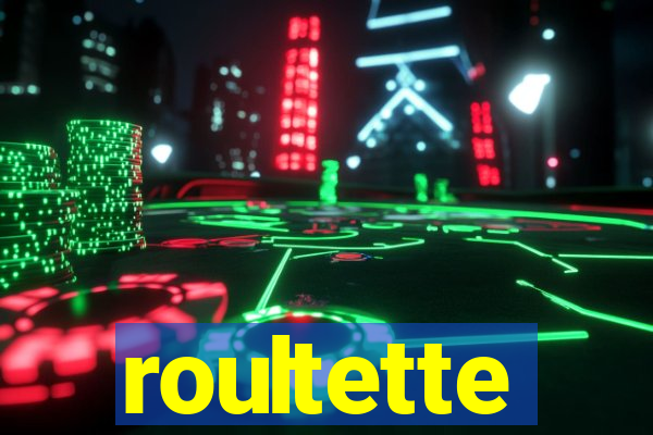 roultette