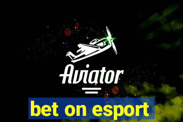 bet on esport