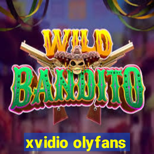 xvidio olyfans