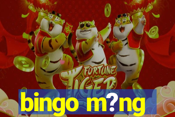 bingo m?ng