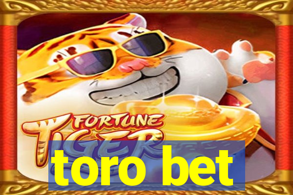 toro bet