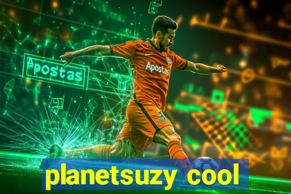 planetsuzy cool