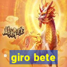 giro bete