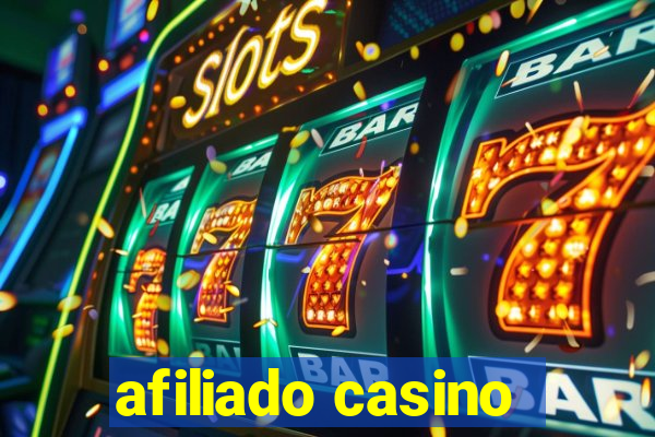 afiliado casino