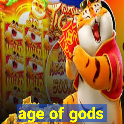 age of gods