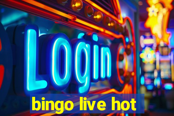 bingo live hot