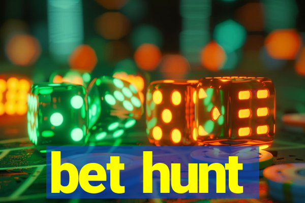 bet hunt