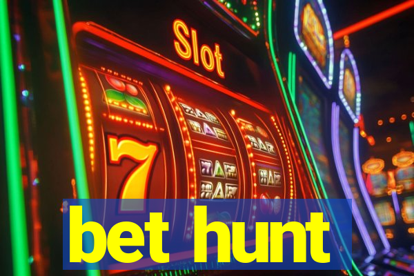 bet hunt