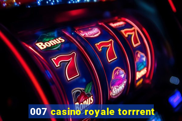 007 casino royale torrrent