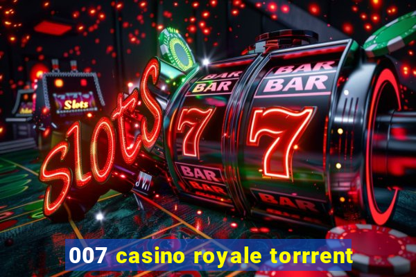 007 casino royale torrrent