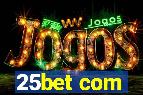 25bet com