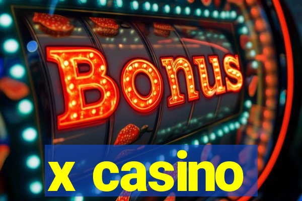 x casino