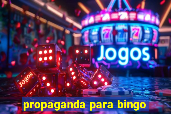 propaganda para bingo