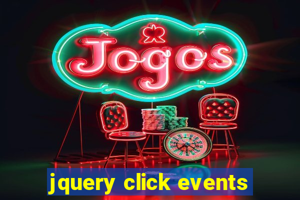 jquery click events