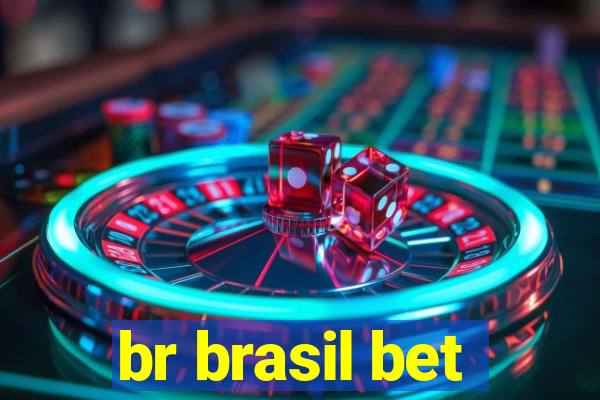 br brasil bet