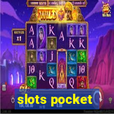 slots pocket