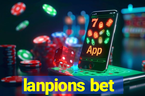 lanpions bet