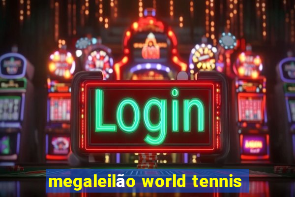 megaleilão world tennis