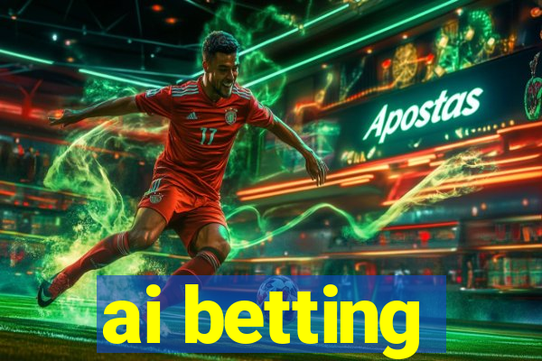 ai betting