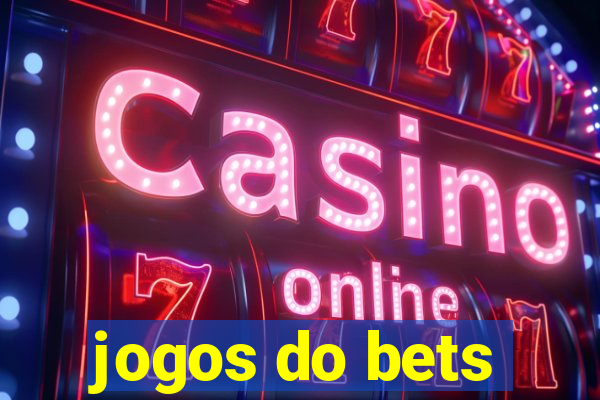 jogos do bets