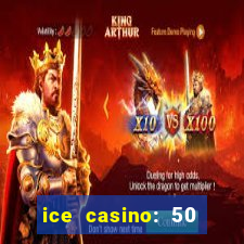 ice casino: 50 free spins